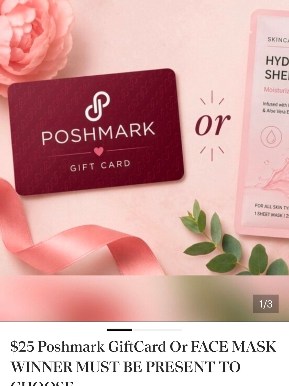 $25 Poshmark Gift Card OR Beauty Item Must Be PRESENT TO CHOOSE.